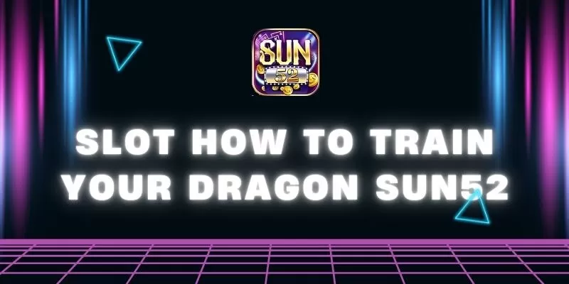 Slot How to Train Your Dragon Sun52